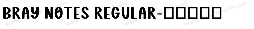 Bray Notes Regular字体转换